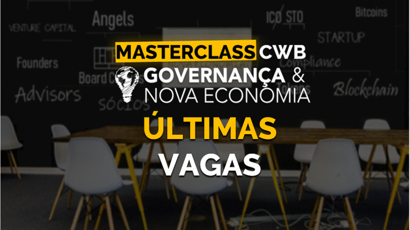 MasterClass Governança & Nova Economia - Edição Curitiba