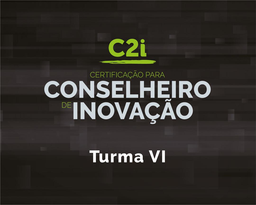 Banner c2i-certificacao-para-conselheiro-em-inovacao-turma-vi