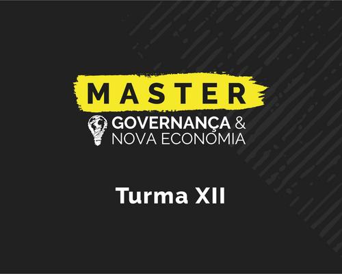 Master em Governança & Nova Economia - Turma XII